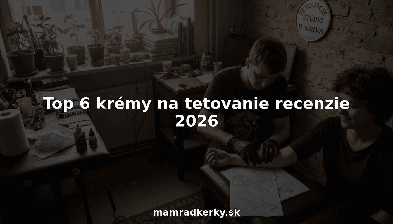 Top 6 krémy na tetovanie recenzie 2026