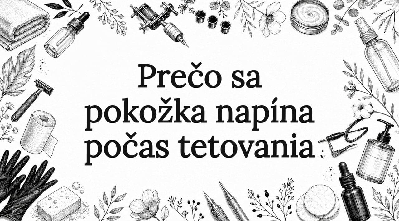 Prečo sa pokožka napína počas tetovania
