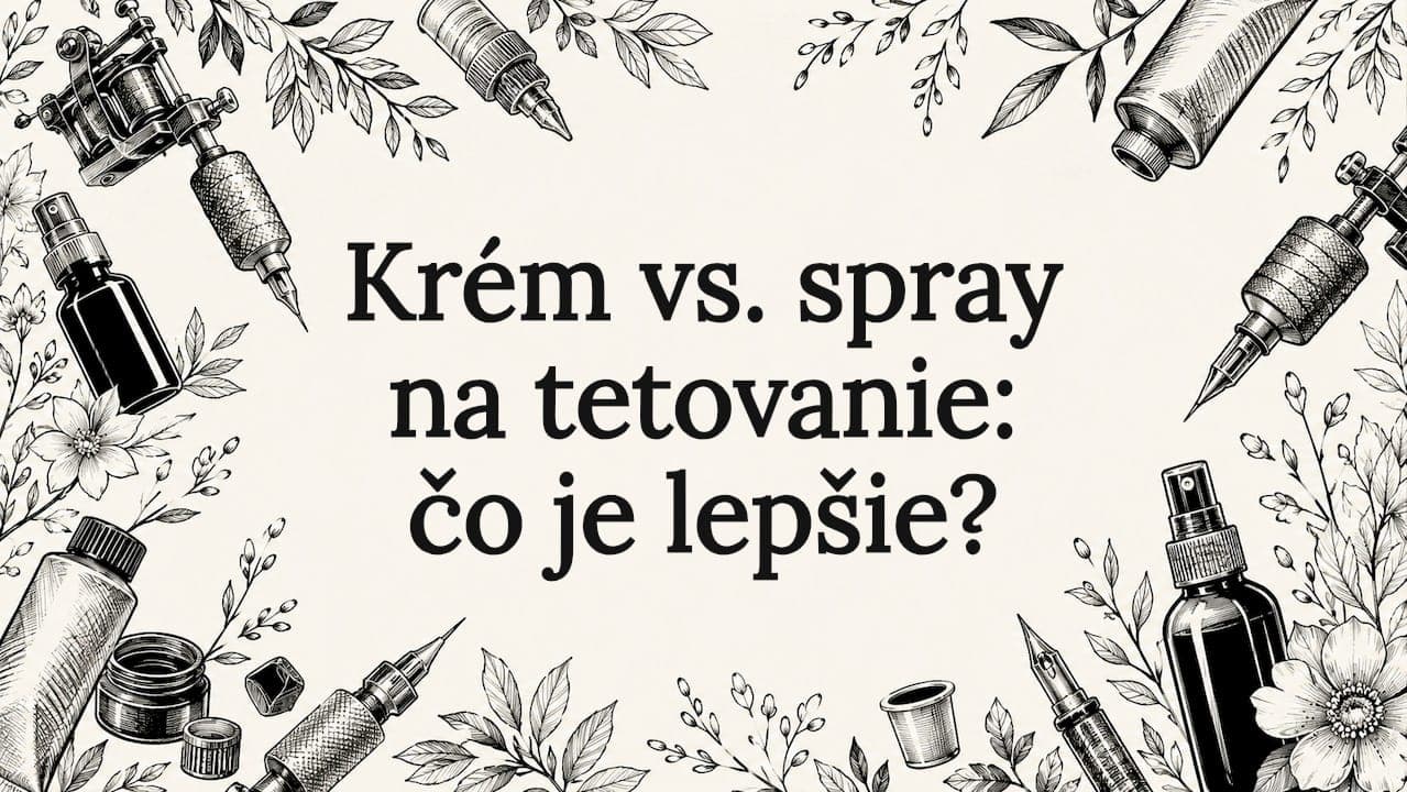 Krém vs. spray na tetovanie: čo je lepšie?
