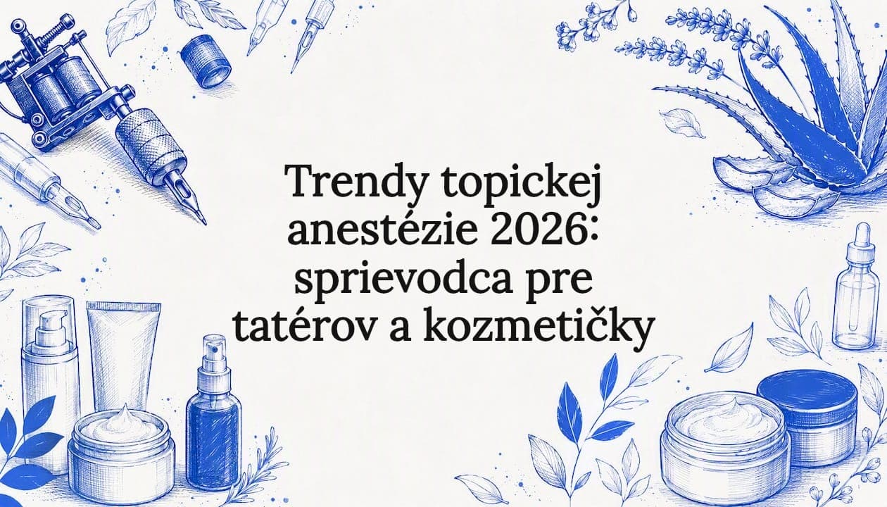 Trendy topickej anestézie 2026: sprievodca pre tatérov a kozmetičky