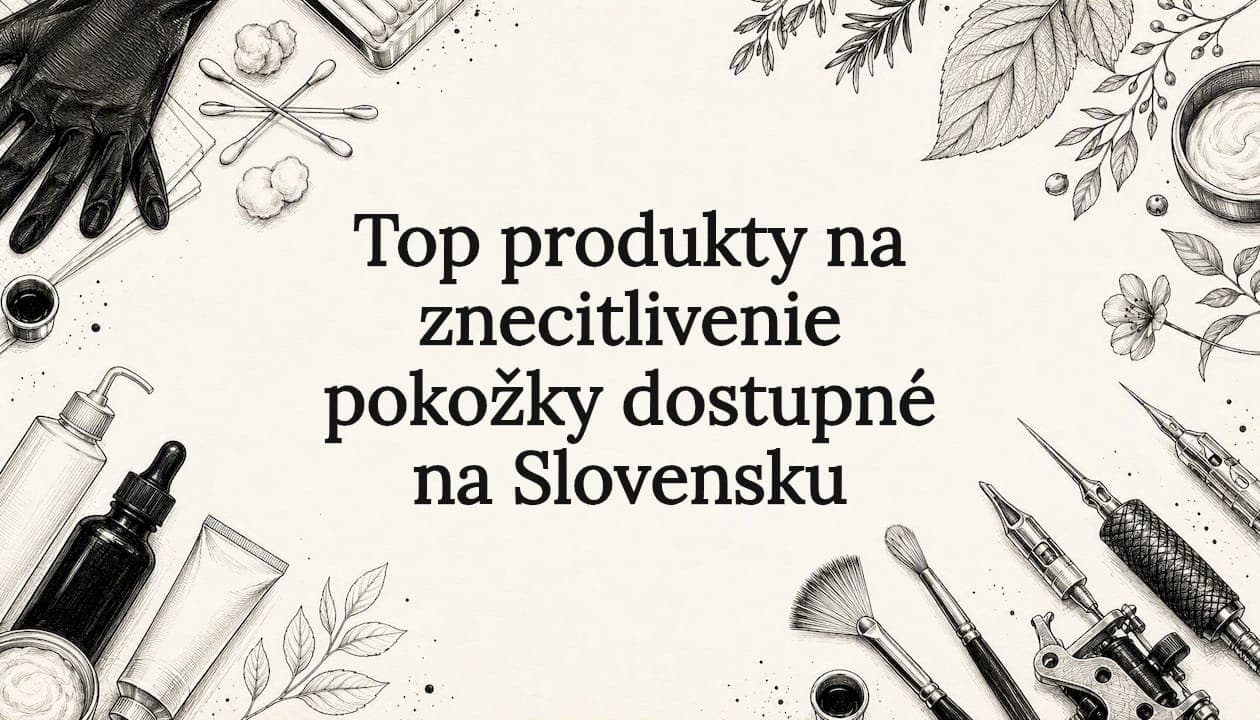 Top produkty na znecitlivenie pokožky dostupné na Slovensku